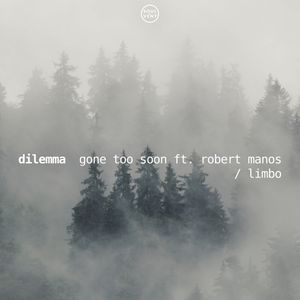 Gone Too Soon / Limbo (Single)