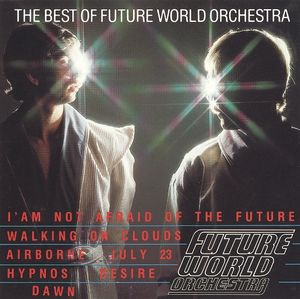 The Best of the Future World Orchestra