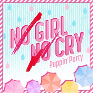 NO GIRL NO CRY (Single)