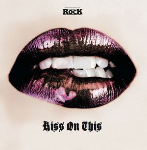 Classic Rock #164: Kiss on This
