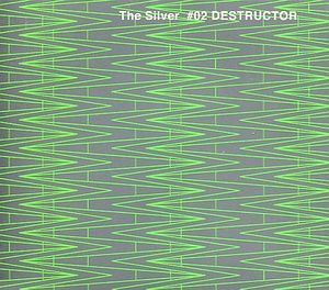 The Silver #02 Destructor (OST)