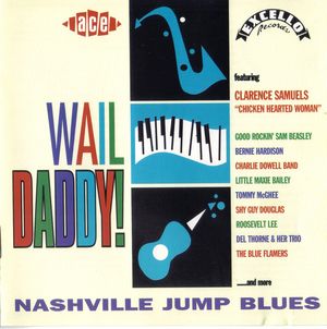 Wail Daddy! Nashville Jump Blues