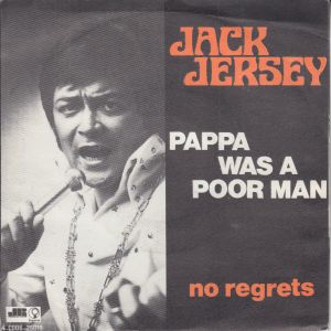 Pappa Was A Poor Man / No Regrets (Single)