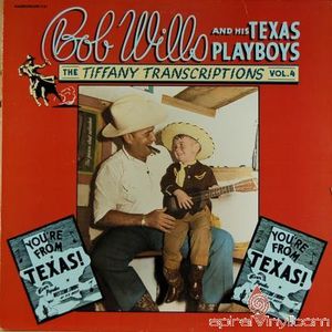 The Tiffany Transcriptions, Volume 4: You’re From Texas