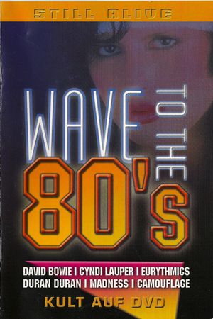 Wave to the 80’s