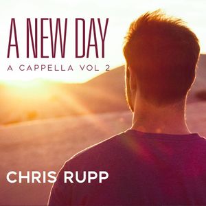 A New Day: A Cappella, Vol. II