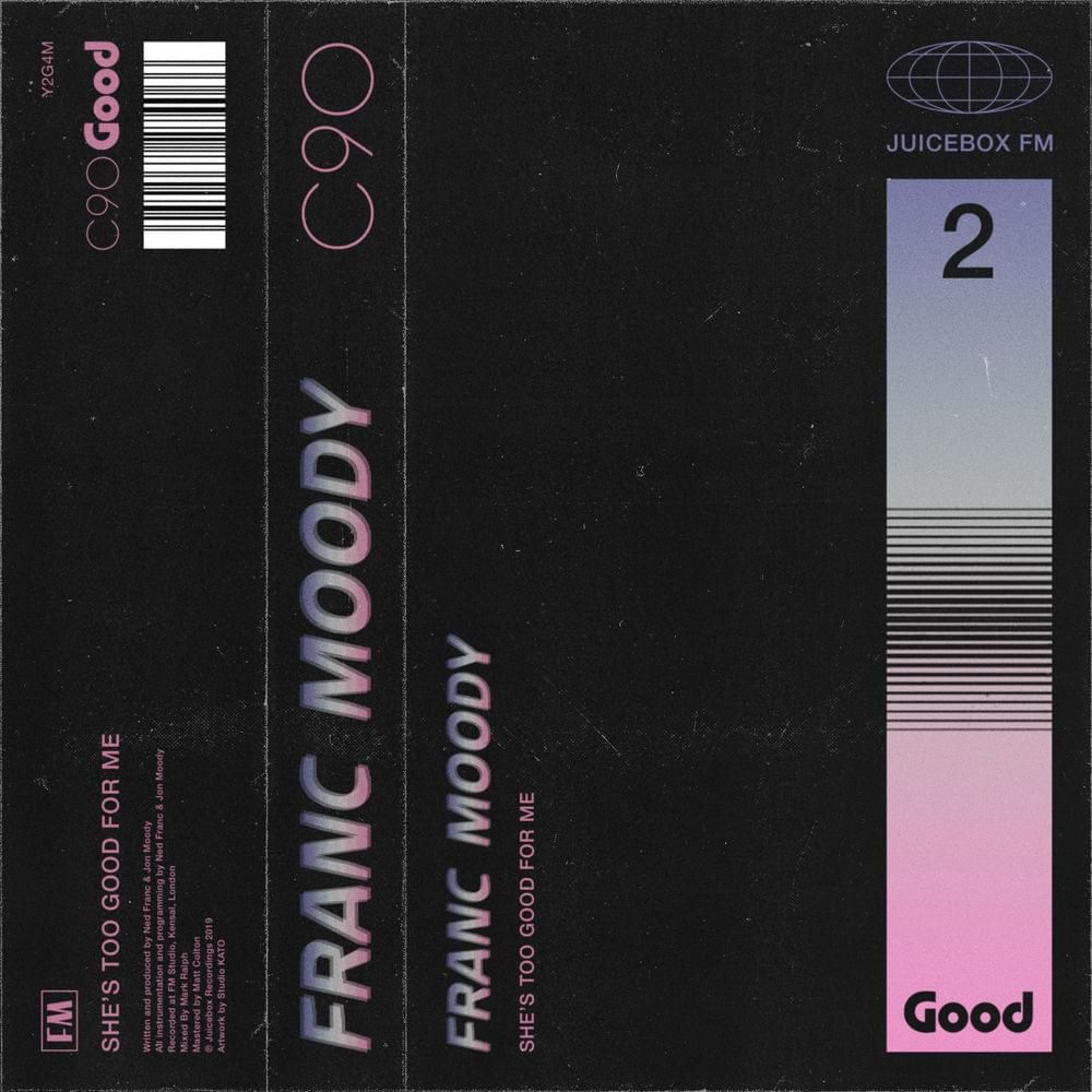 She s Too Good For Me Single Franc Moody SensCritique