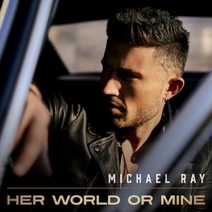 Her World or Mine (Single)