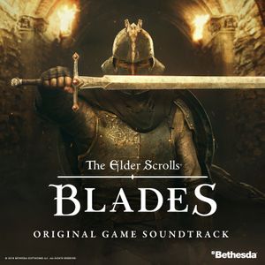 The Elder Scrolls Blades: Original Game Soundtrack (OST)