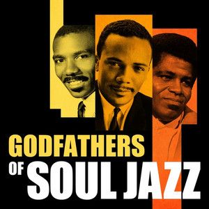 Godfathers of Soul Jazz