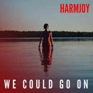 We Could Go On (Single)