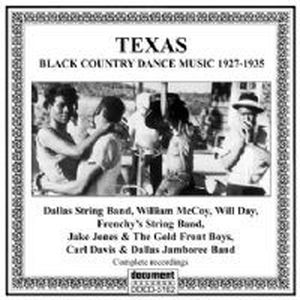 Texas: Black Country Dance Music 1927-1935