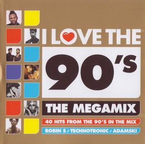 I Love the 90’s: The Megamix