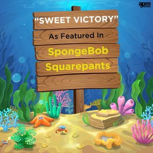 Sweet Victory (as featured in SpongeBob Squarepants) (OST)