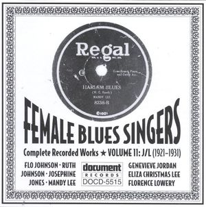 Female Blues Singers - Vol. 11 JL (1921-1931)