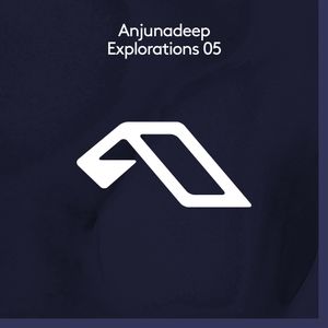 Anjunadeep Explorations 05 (EP)