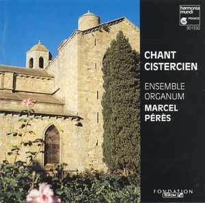 Chant Cistercien (Monodies du XIIe siècle)