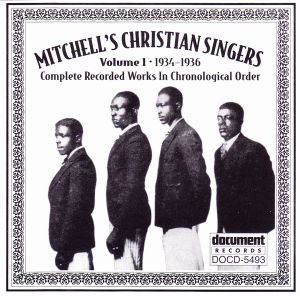 Mitchell's Christian Singers - Volume 1 (1934-1936)