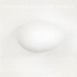 The Incredulous Eyes Project