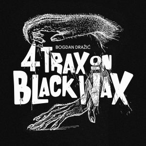 Four Trax On Black Wax (EP)