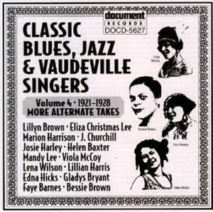 Classic Blues & Vaudeville Singers Vol 4 (1921-1928)