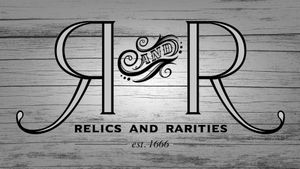 Relics and Rarities