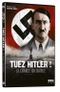 Tuez Hitler! La chance du diable