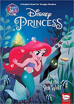 Disney Princess: Ariel and the Sea Wolf