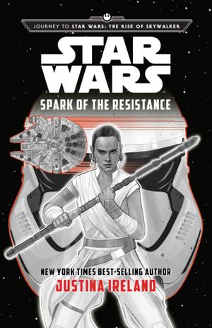 Star Wars : Spark of the Resistance