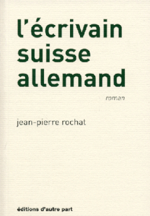 L'écrivain suisse allemand