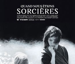image-https://media.senscritique.com/media/000018534652/0/quand_nous_etions_sorcieres.jpg