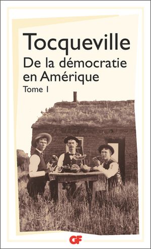 De la démocratie en Amérique, tome 1