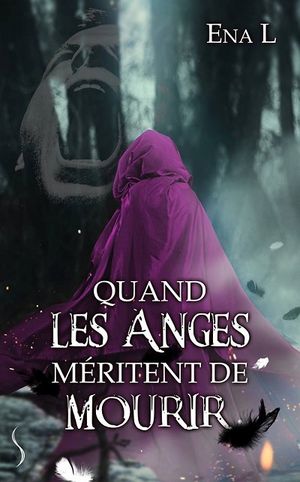 Quand les anges méritent de mourir