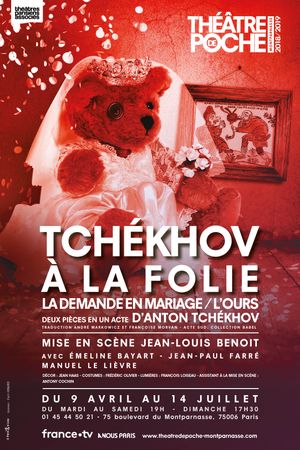 Tchékhov à la folie : La Demande en mariage & L'Ours