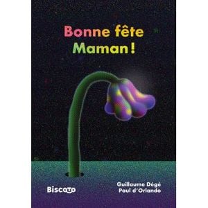 Bonne fête Maman !