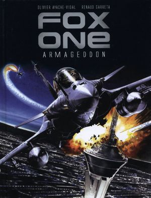 Armageddon - Fox One, tome 1