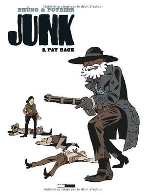 Pay Back - Junk, tome 2