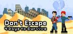 Jaquette Don't Escape - 4 Days to Survive