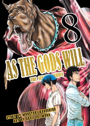 As the Gods Will: The Second Series, tome 8