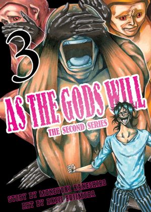 As the Gods Will: The Second Series, tome 3