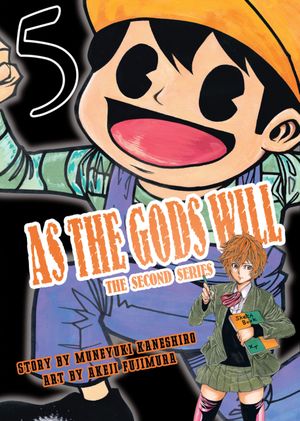 As the Gods Will: The Second Series, tome 5