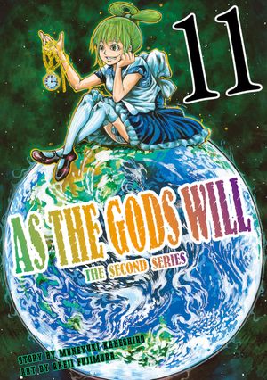 As the Gods Will: The Second Series, tome 11
