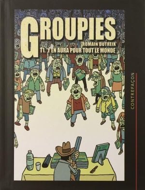 Groupies - Y en aura pour tout le monde