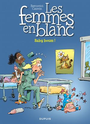 Baby boum ! - Les Femmes en blanc, tome 39