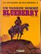 Un Yankee nommé Blueberry - La Jeunesse de Blueberry, tome 2