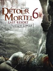Affiche Détour mortel 6 - Last Resort