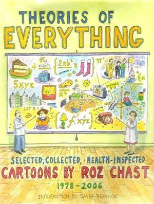 Theories of Everything: Selected, Collected, Health-Inspected Cartoons