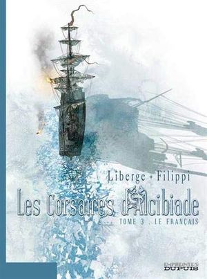 Le Français - Les Corsaires d'Alcibiade, tome 3