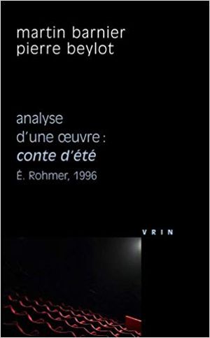 Analyse d'une œuvre : Conte d'été, Éric Rohmer, 1996