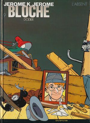 L'Absent - Jérôme K. Jérôme Bloche, tome 9